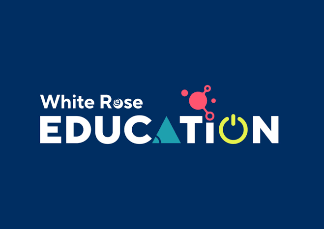 White Rose Education White Rose Education